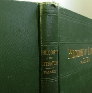 The Philosophy of Literature 1897 By Pallen First Edition